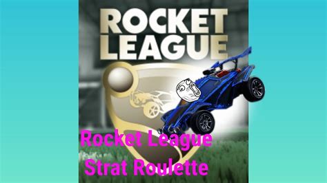 rocket league strat roulette|league of legends champions roulette.